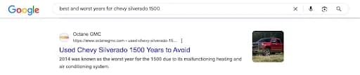 Google results for “best and worst years for chevy silverado 1500” showing Octane GMC ranking first with the page “Used Chevy Silverado 1500 Years to Avoid”